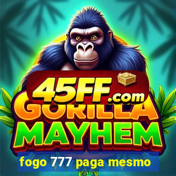 fogo 777 paga mesmo